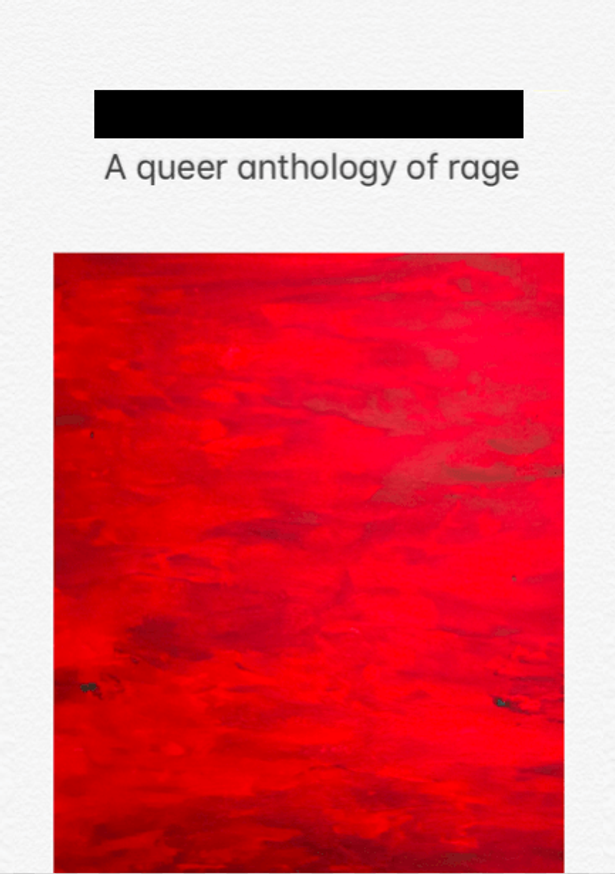 A Queer Anthology of Rage