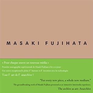 Anarchive 6 : Masaki Fujihata