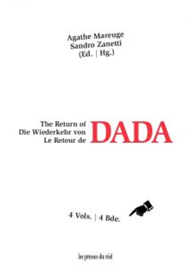 The Return of DADA / Die Wiederkehr von DADA / Le Retour de DADA (4 volume box set)