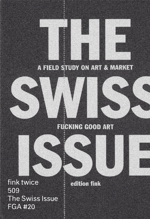 The Swiss Issue (fink twice 509)