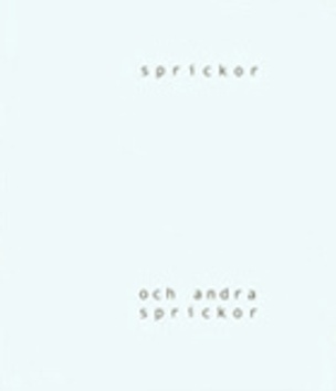 Sprickor och Andra Sprickor