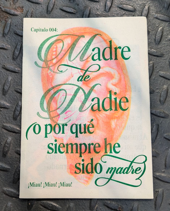 Madre de nadie (o por qué siempre he sido madre)