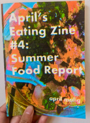 April's Eating Zine #4.0