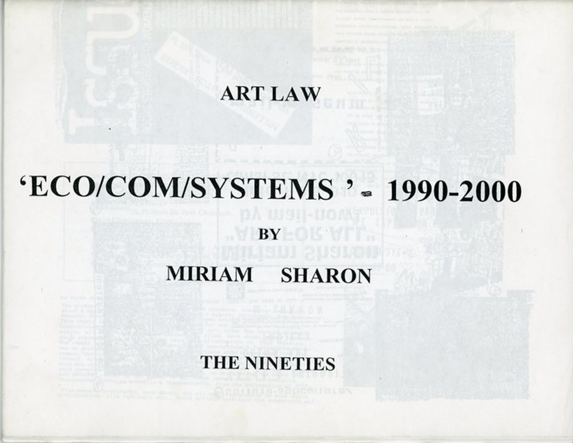 Art Law : Eco/Com/Systems 1990-2000 : The Nineties