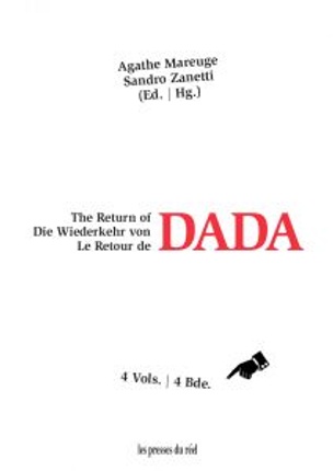 The Return of DADA / Die Wiederkehr von DADA / Le Retour de DADA (4 volume box set)