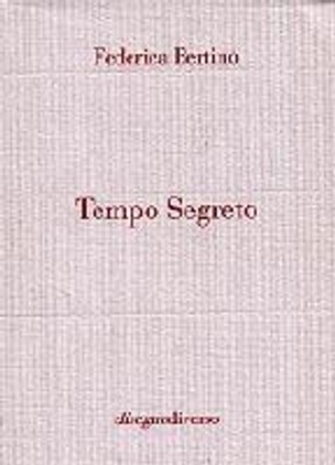 Tempo Segreto                                                                                                                                                                                                                                                  