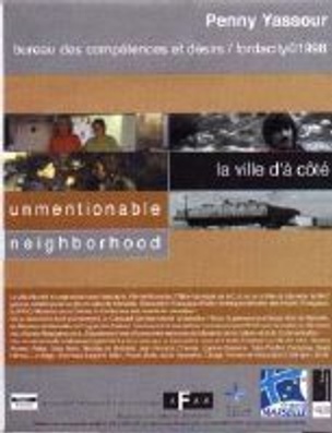 Unmentionable Neighborhood : La Ville d'à Côté