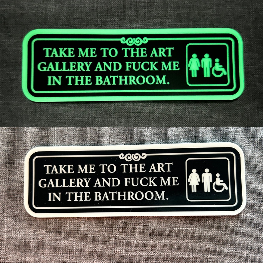 Take Me To The Art Gallery... Glow in the Dark Sticker thumbnail 3