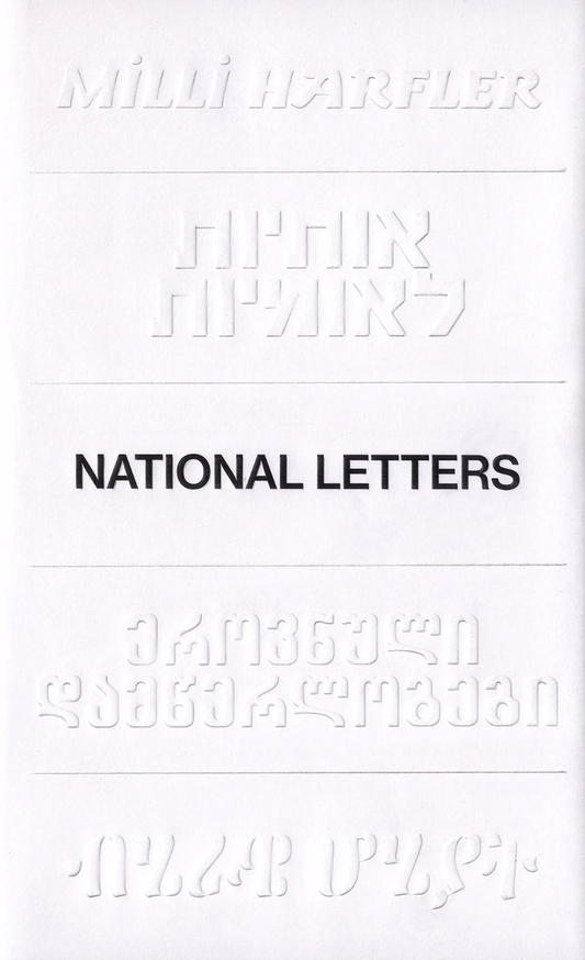 National Letters: Languages and Scripts as Nation-building Tools