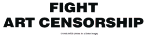 Fight Art Censorship [Bumper Sticker]