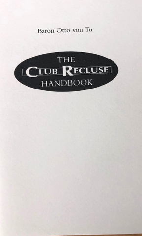 The Club Recluse Handbook