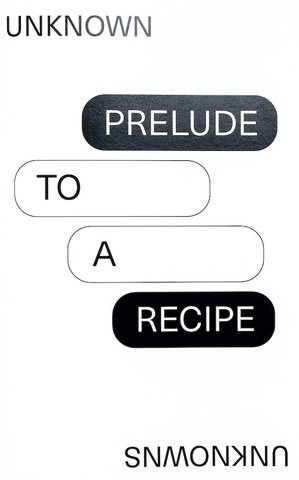 Prelude to a Recipe