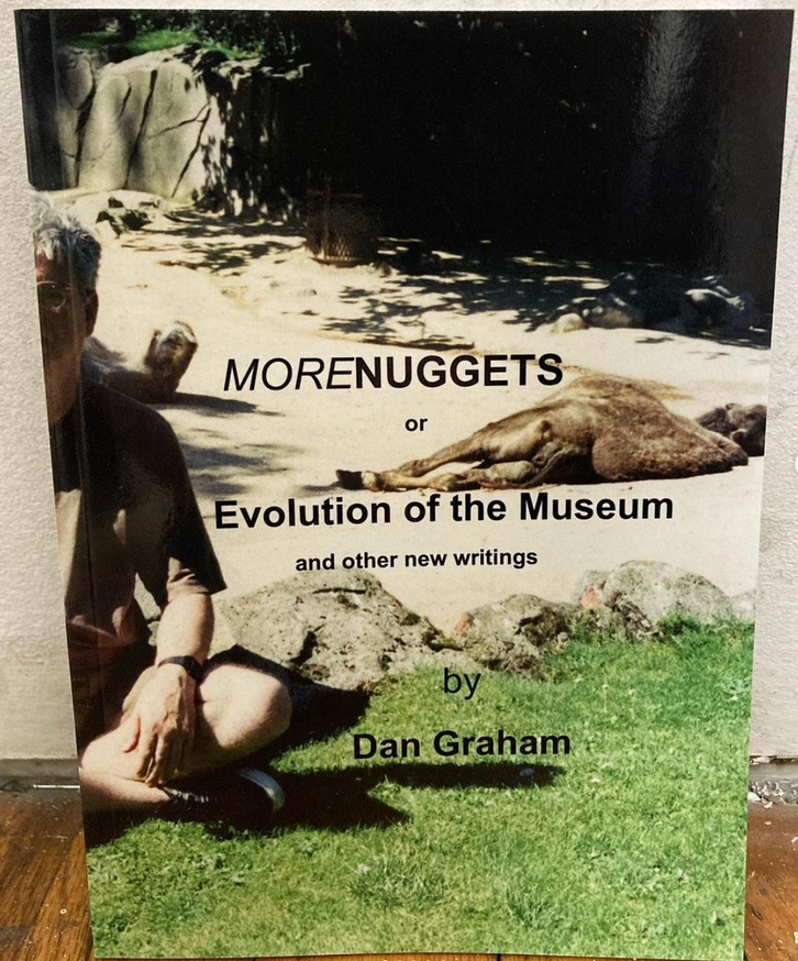 MORE NUGGETS or Evolution of the Museum and Other New Writings