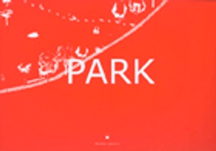 Park : Plan d'evasion / A Plan for Escape