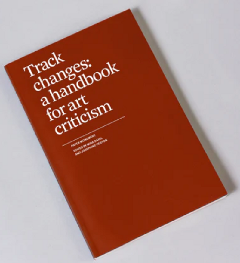 Track Changes: A Handbook for Art Criticism