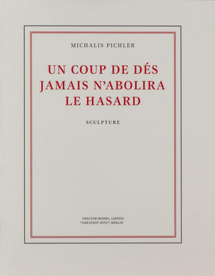 Un coup de dés jamais n'abolira le hasard (SCULPTURE) [Second Edition]