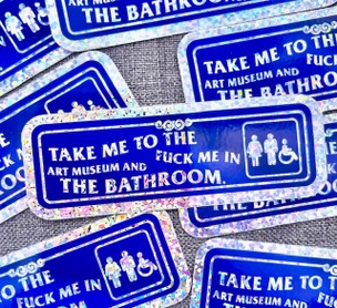 Take Me To The Art Museum...  (Glitter Sticker / Large)