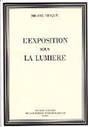 L'Exposition sous la Lumière