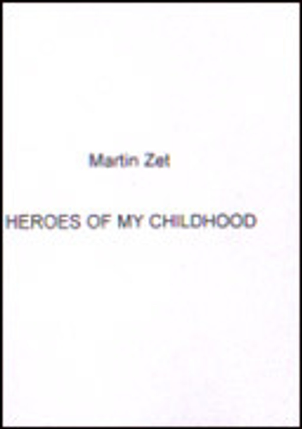 Heroes of My Childhood [Third Edition]