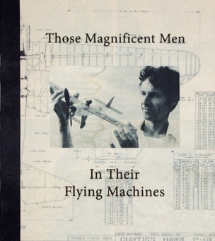 Those Magnificent Men in Their Flying Machines