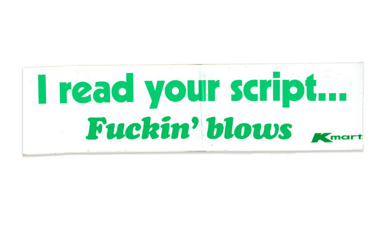 I Read Your Script... Sticker (Bumper Sticker)