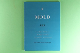 MOLD : EBB