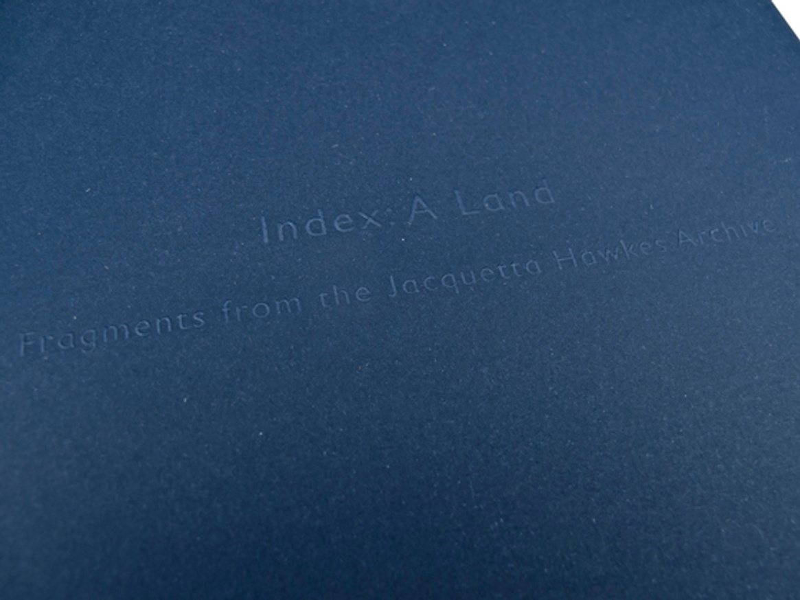 Index: A Land : Fragments from the Jacquetta Hawkes Archive