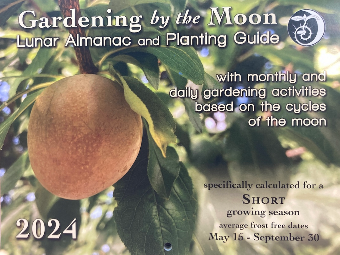 2024 Gardening by the Moon [SHORT Growing Season]