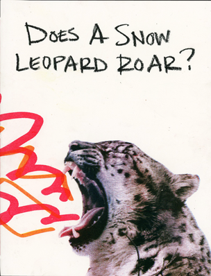 Does a Snow Leopard Roar?