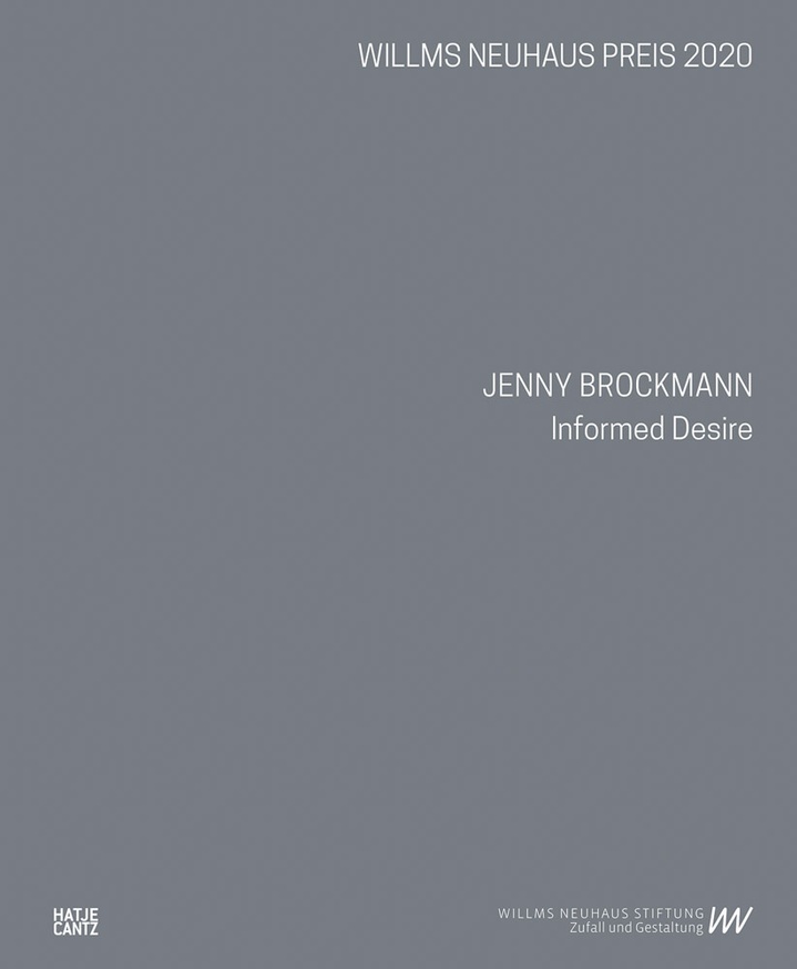 Jenny Brockmann: Informed Desires