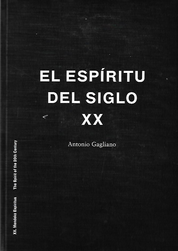 El espíritu del siglo XX / The Spirit of the 20th Century