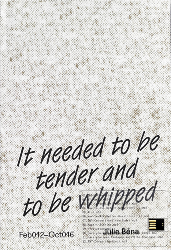 It Needed to be Tender and to be Whipped