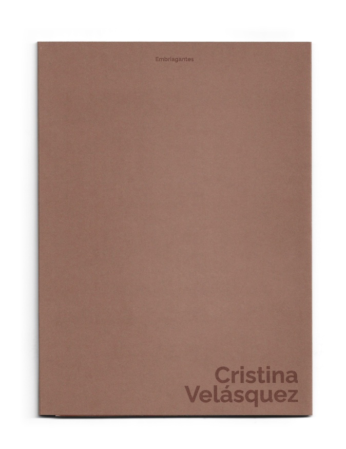 Cristina Velásquez: Embriagantes