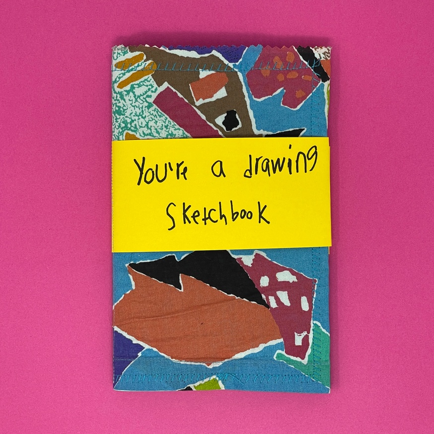 You're a Drawing Sketchbook