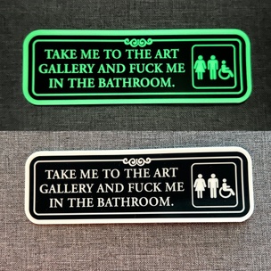 Take Me To The Art Gallery... Glow in the Dark Sticker